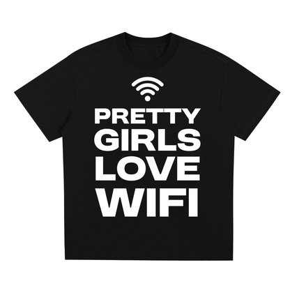 PrettyGirlsLove T-Shirt
